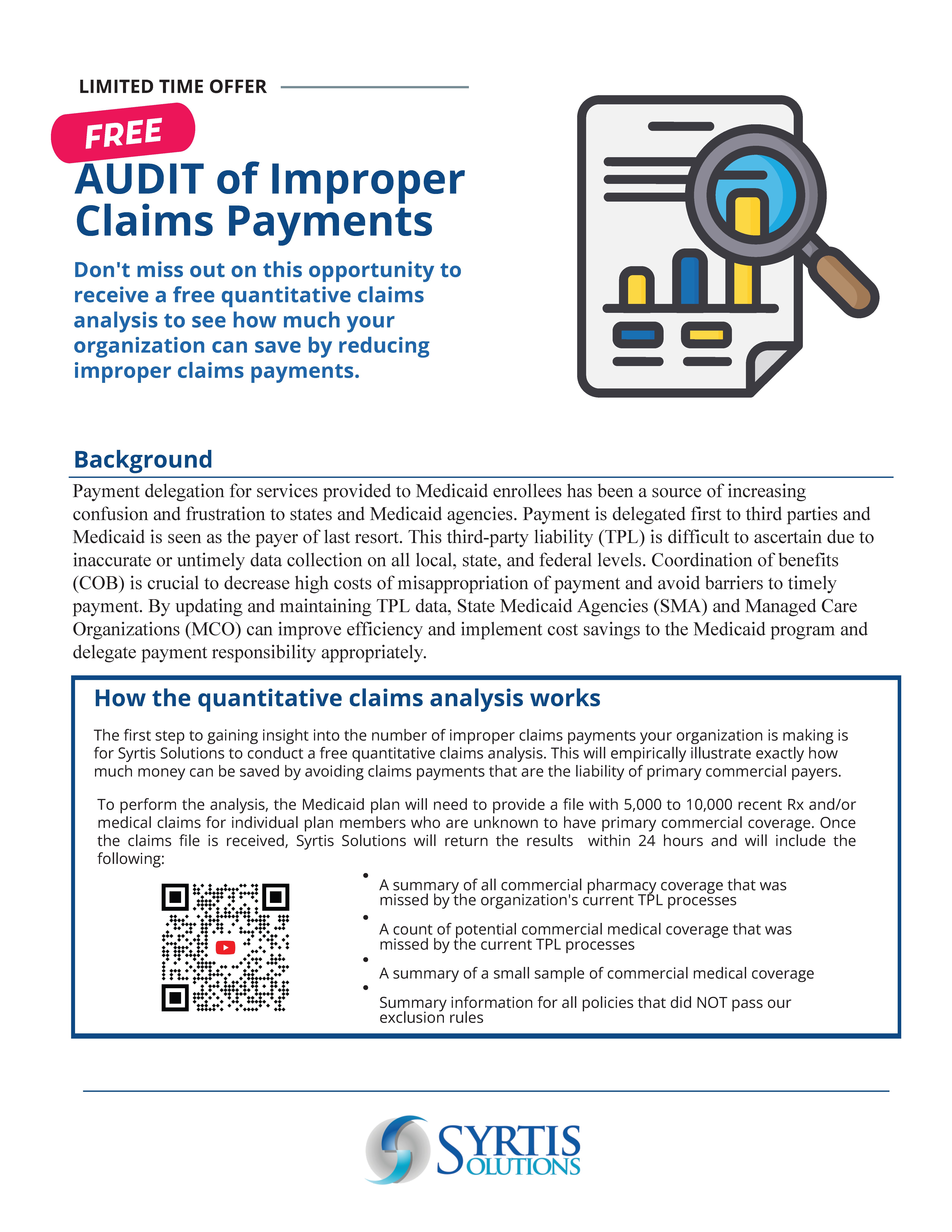 DO YOU KNOW HOW MUCH IMPROPER CLAIMS PAYMENTS ARE COSTING YOU SMA OR MCO? SYRTIS SOLUTIONS COST AVOIDANCE PROTPL?